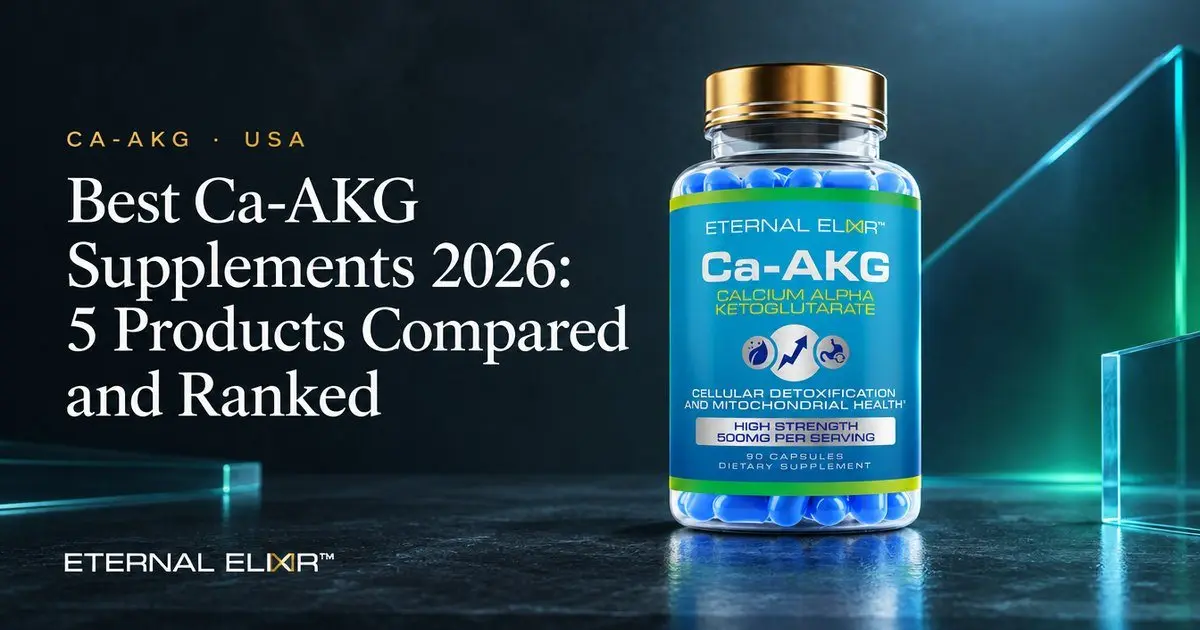 Best Ca-AKG Supplements 2026: 5 Products Compared and Ranked – Eternal Elixir Ca-AKG 500mg bottle