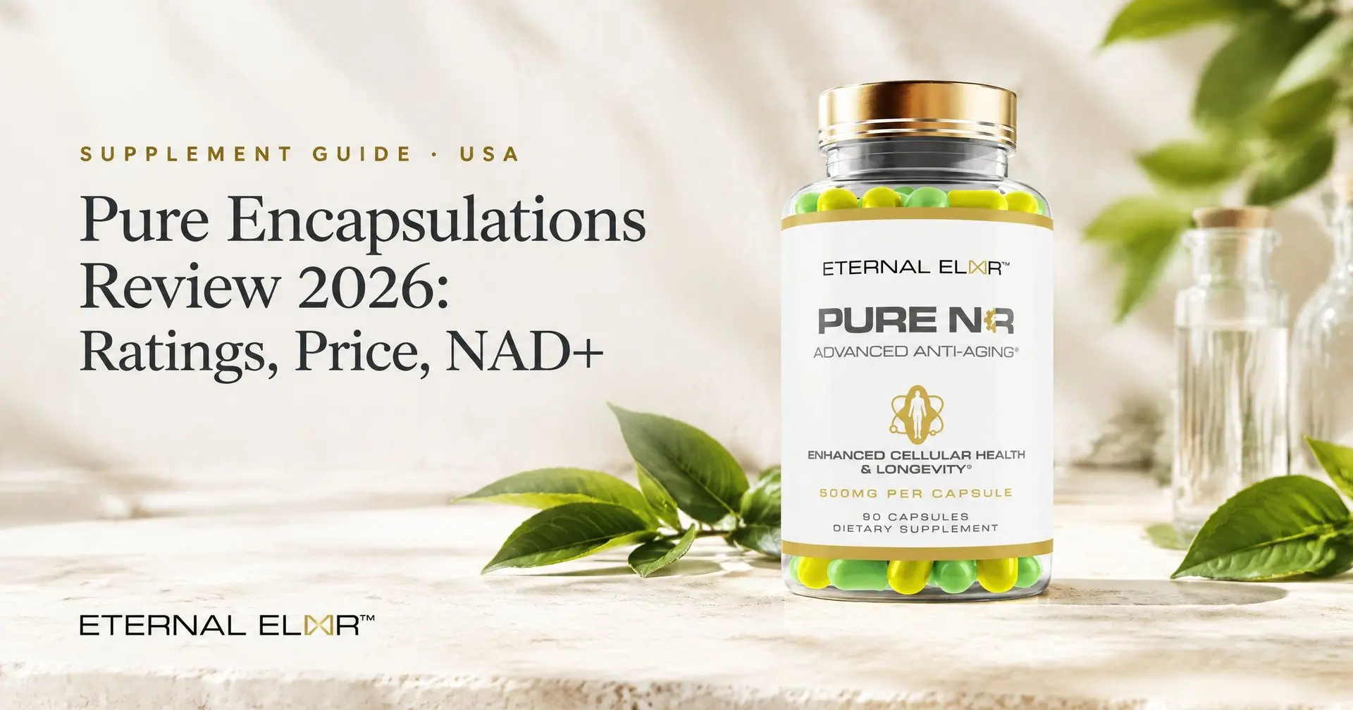 Pure Encapsulations Review 2026: Ratings, Price, NAD+ – Eternal Elixir Nicotinamide Riboside 500mg bottle