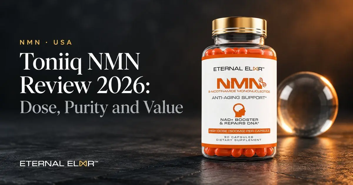 Toniiq NMN Review 2026: Dose, Purity and Value – Eternal Elixir NMN 500mg bottle